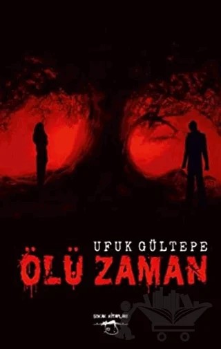 Ölü Zaman – Ufuk Gültepe – Sokak Kitapları Yayınları kitap kapağı