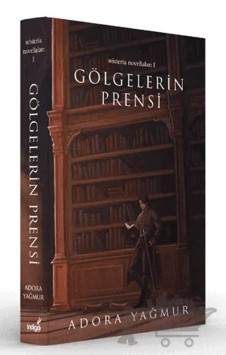 Gölgelerin Prensi – Özel Baskı – Adora Yağmur – İndigo Kitap kitap kapağı