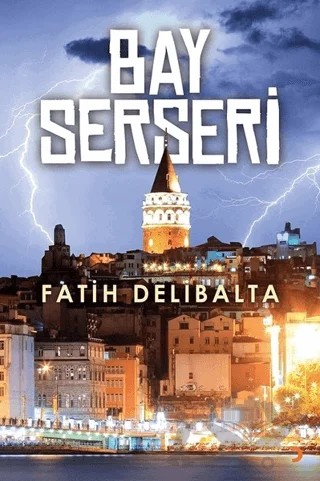 Bay Serseri – Fatih Delibalta – Cinius Yayınları kitap kapağı