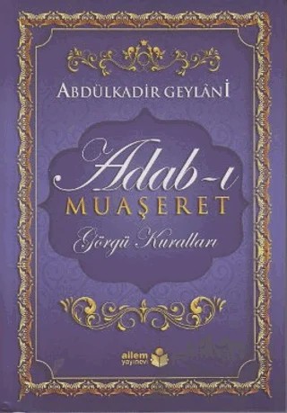 Adab-ı Muaşeret – Abdülkadir Geylani – Ailem Yayınları kitap kapağı