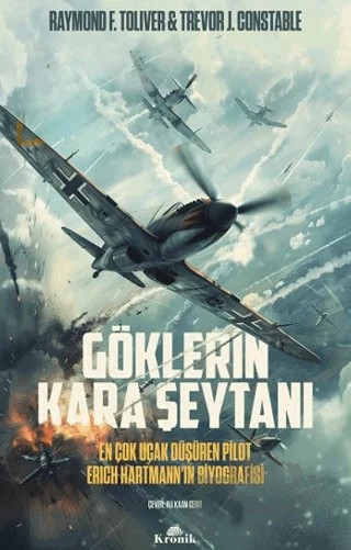 Göklerin Kara Şeytanı – Raymond F. Toliver, Trevor J. Constable – Kronik Kitap kitap kapağı