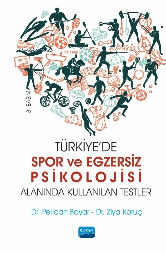 Türkiye’de Spor ve Egzersiz Psikolojisi Alanında Kullanılan Testler – Perican Bayar, Ziya Koruç – Nobel Akademik Yayıncılık kitap kapağı