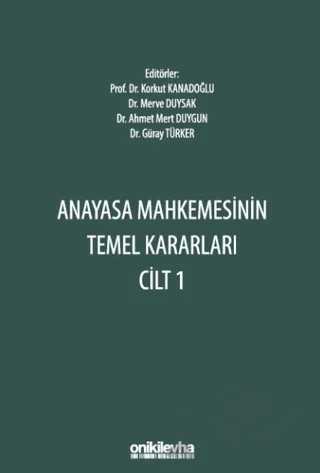 Anayasa Mahkemesinin Temel Kararları Cilt 1 – Kolektif – On İki Levha Yayınları kitap kapağı