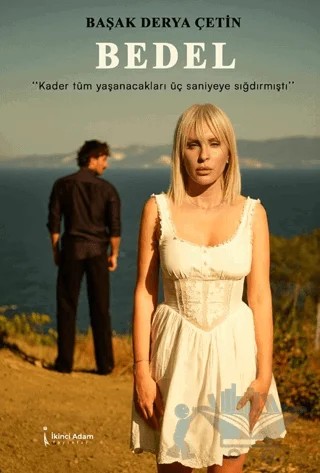Bedel – Başak Derya Çetin – İkinci Adam Yayınları kitap kapağı