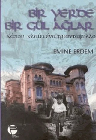 Bir Yerde Bir Gül Ağlar – Emine Erdem – Belge Yayınları kitap kapağı