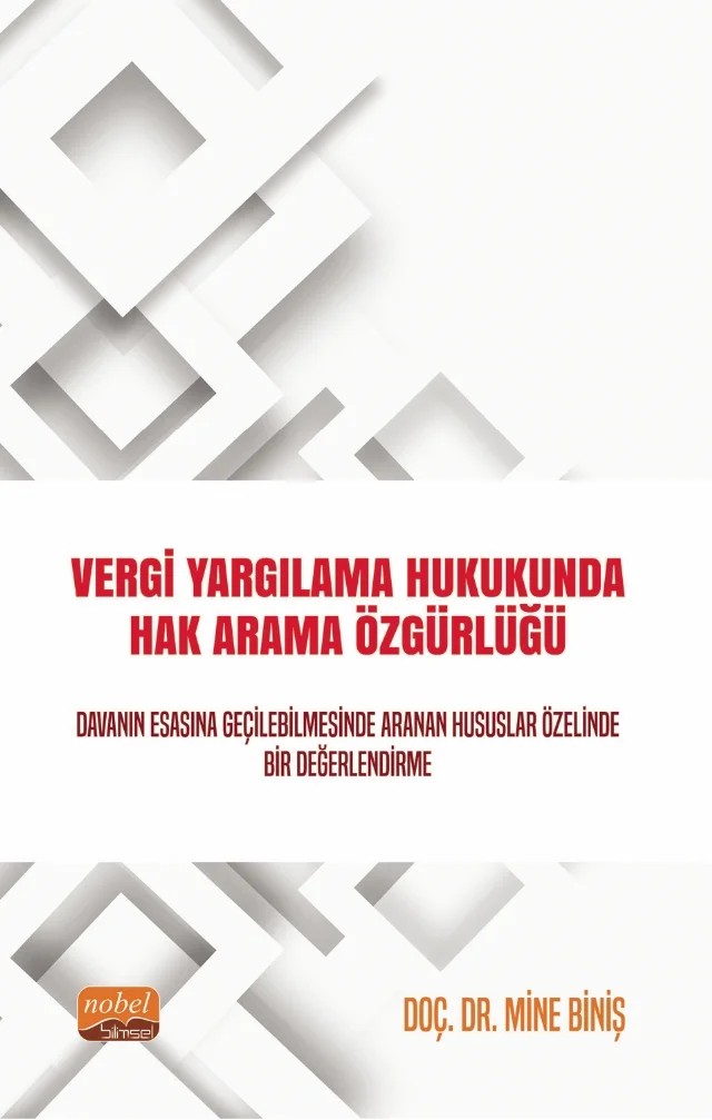Vergi Yargılama Hukukunda Hak Arama Özgürlüğü – Mine Biniş – Nobel Bilimsel Eserler kitap kapağı