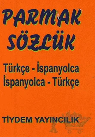 Türkçe - İspanyolca / İspanyolca - Türkçe Parmak Sözlük – Kolektif – Tiydem Yayıncılık kitap kapağı