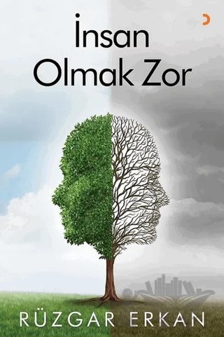 İnsan Olmak Zor – Rüzgar Erkan – Cinius Yayınları kitap kapağı