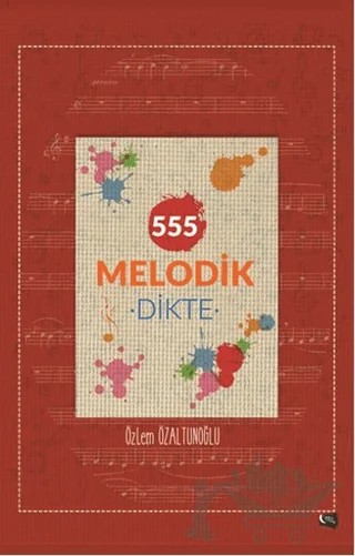 555 Melodik Dikte – Özlem Özaltunoğlu – Gece Kitaplığı kitap kapağı