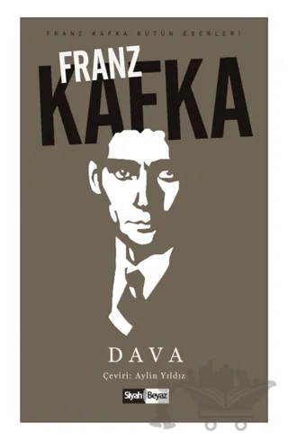 Dava – Franz Kafka – Siyah Beyaz Yayınları kitap kapağı