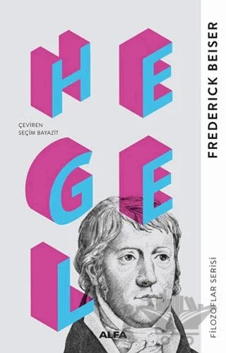 Hegel – Frederick Beiser – Alfa Yayınları kitap kapağı