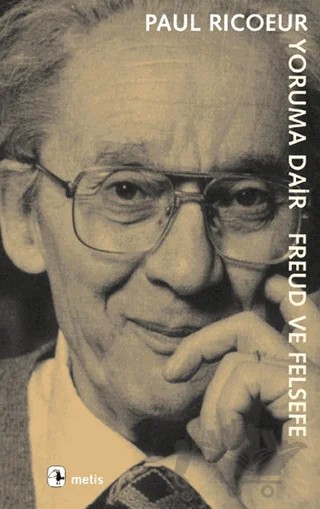 Yoruma Dair Freud ve Felsefe – Paul Ricoeur – Metis Yayınları kitap kapağı