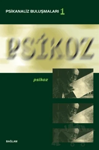 Psikoz - Psikanaliz Buluşmaları 1 – Kolektif – Bağlam Yayınları kitap kapağı