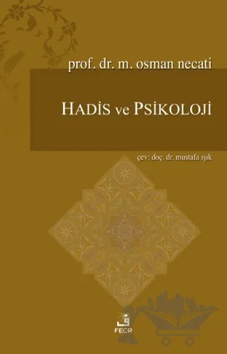 Hadis ve Psikoloji – M. Osman Necati – Fecr Yayınları kitap kapağı