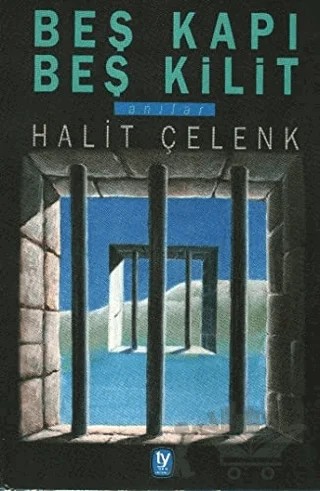 Beş Kapı Beş Kilit Anılar – Halit Çelenk – Tekin Yayınevi kitap kapağı