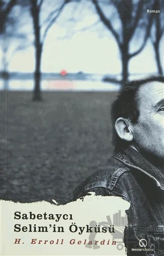 Sabetaycı Selim’in Öyküsü – H. Erroll Gelardin – Dharma Yayınları kitap kapağı