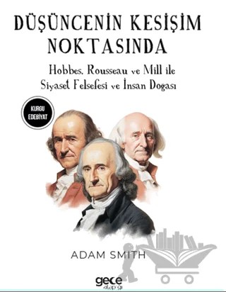 Düşüncenin Kesişim Noktasında – John Stuart Mill, Jean-Jacques Rousseau, Thomas Hobbes – Gece Kitaplığı kitap kapağı