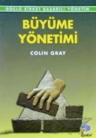 Büyüme Yönetimi – Colin Gray – Epsilon Yayınevi kitap kapağı