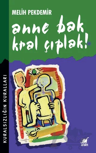 Anne Bak Kral Çıplak! – Melih Pekdemir – Ayrıntı Yayınları kitap kapağı
