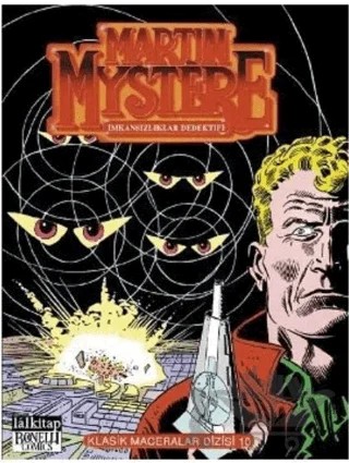 Martin Mystere Klasik Maceralar Dizisi Sayı: 10 – Alfredo Castelli – Lal Kitap kitap kapağı