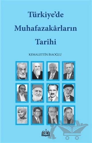 Türkiye’de Muhafazakarların Tarihi – Kemalettin İsaoğlu – SR Yayınevi kitap kapağı
