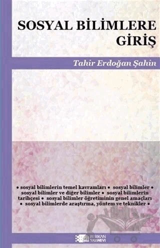 Sosyal Bilimlere Giriş – Tahir Erdoğan Şahin – Berikan Yayınevi kitap kapağı