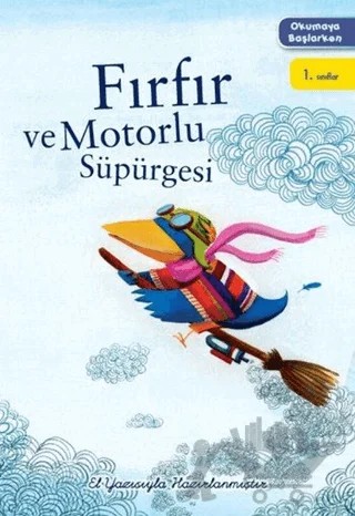 Okumaya Başlarken - Fırfır ve Motorlu Süpürgesi – Kolektif – Doğan Egmont Yayıncılık kitap kapağı