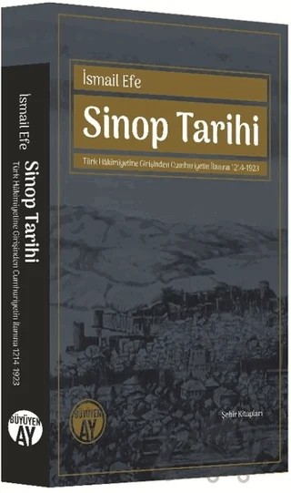 Sinop Tarihi – İsmail Efe – Büyüyen Ay Yayınları kitap kapağı