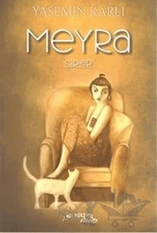 Meyra – Yasemin Karlı – Kültür Ajans Yayınları kitap kapağı
