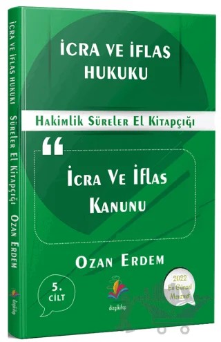 2022 Hakimlik Süreler El Kitapçığı İcra ve İflas Hukuku – Ozan Erdem – Dizgi Kitap kitap kapağı