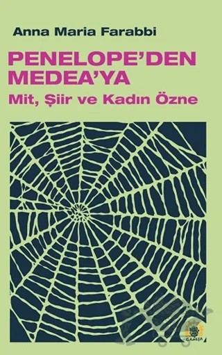 Penelope’den Medea’ya – Anna Maria Farabbi – Ganeşa Yayınevi kitap kapağı