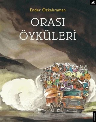 Orası Öyküleri – Ender Özkahraman – Kara Karga Yayınları kitap kapağı