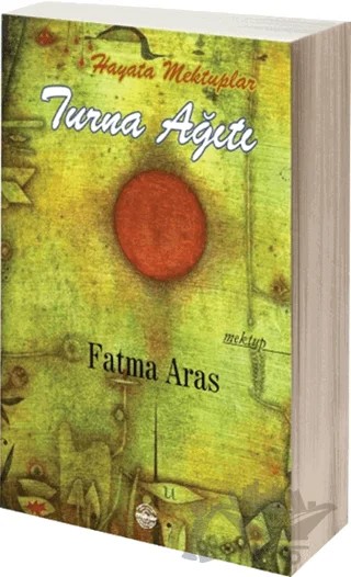 Turna Ağıtı – Fatma Aras – Mühür Kitaplığı kitap kapağı