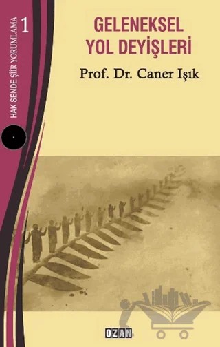 Geleneksel Yol Deyişleri – Caner Işık – Ozan Yayıncılık kitap kapağı