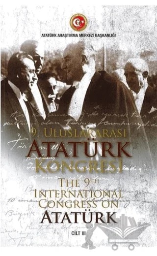9. Uluslararası Ataürk Kongresi 3. Cilt – Erdem Ünlen, H. Aytuğ Tokur – Atatürk Araştırma Merkezi kitap kapağı