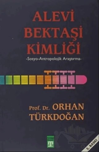Alevi-Bektaşi Kimliği – Orhan Türkdoğan – Timaş Yayınları kitap kapağı