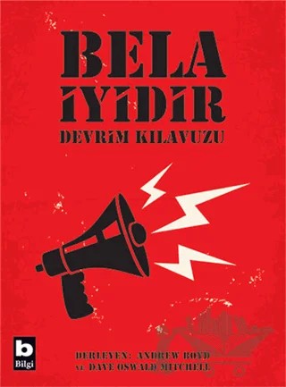 Bela İyidir – Andrew Boyd, Dave Oswald Mitchell – Bilgi Yayınevi kitap kapağı