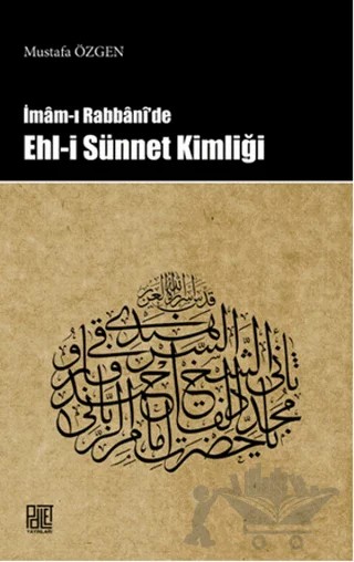 İmam-ı Rabbani'de Ehl-i Sünnet Kimliği – Mustafa Özgen – Palet Yayınları kitap kapağı