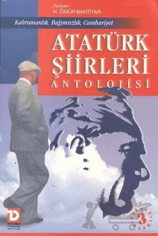 Atatürk Şiirleri Antolojisi – H. Ömür Bahtiyar – Toplumsal Dönüşüm Yayınları kitap kapağı