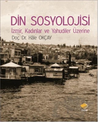 Din Sosyolojisi – Hale Okçay – Duvar Kitabevi kitap kapağı