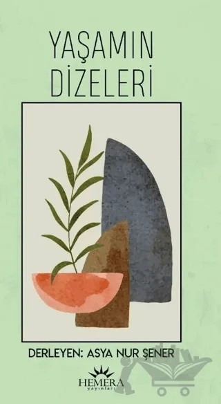 Yaşamın Dizeleri – Asya Nur Şener – Hemera Yayınları kitap kapağı