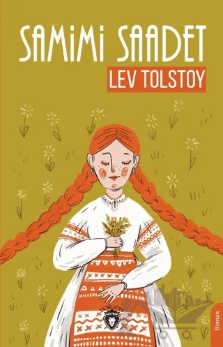 Samimi Saadet – Lev Nikolayeviç Tolstoy – Dorlion Yayınları kitap kapağı