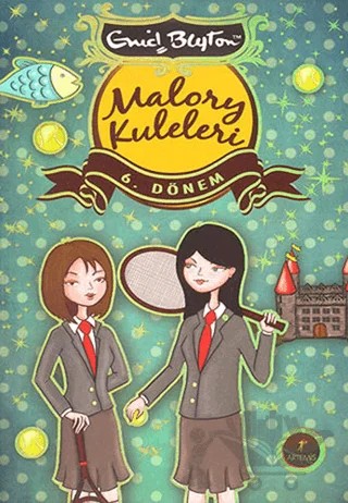 Malory Kuleleri - 6. Dönem – Enid Blyton – Artemis Yayınları kitap kapağı