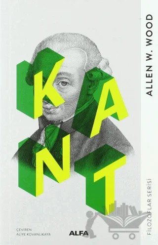 Kant – Allen W. Wood – Alfa Yayınları kitap kapağı