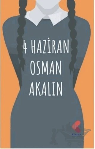 4 Haziran – Osman Akalın – Klaros Yayınları kitap kapağı