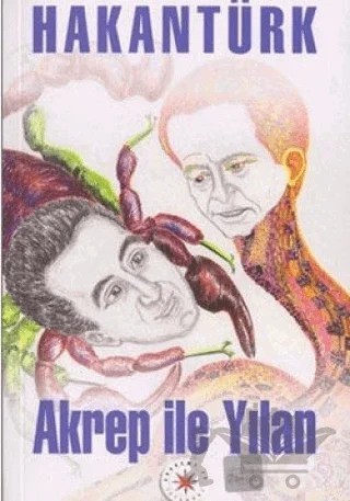 Akrep ile Yılan – Hakan Türk – Akademi TV. Programcılık kitap kapağı