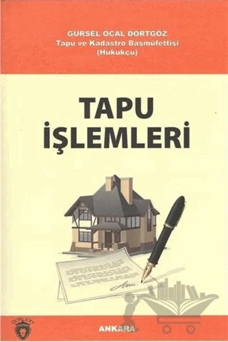 Tapu İşlemleri – Gürsel Öcal Dörtgöz – Dorlion Yayınları kitap kapağı
