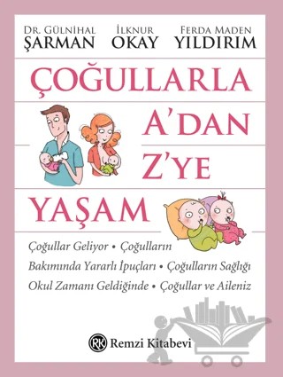 Çoğullarla A’dan Z’ye Yaşam – Ferda Maden Yıldırım, Gülnihal Şarman, İlknur Okay – Remzi Kitabevi kitap kapağı