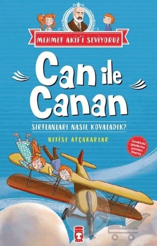 Can İle Canan - Sırtlanları Nasıl Kovaladık? – Nefise Atçakarlar – Timaş Çocuk kitap kapağı
