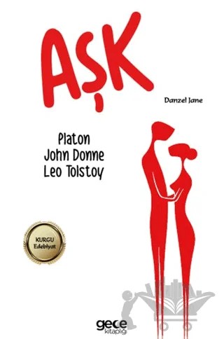 Aşk – Leo Tolstoy, Platon, John Donne – Gece Kitaplığı kitap kapağı